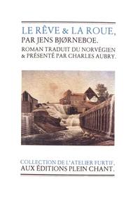 Le rêve & la roue