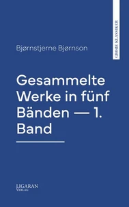 Gesammelte Werke in fünf Bänden — 1. Band