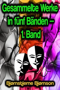 Gesammelte Werke in fünf Bänden — 1. Band