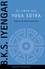 Le coeur des Yoga sutra. Le guide de référence sur la philosophie du yoga