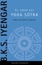 BKS Iyengar - Le coeur des Yoga sutra - Le guide de référence sur la philosophie du yoga.