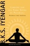 BKS Iyengar - Lumière sur les Yoga Sutra de Patañjali - Patañjala yoga pradipika.