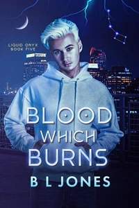 Blood Which Burns