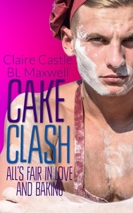  BL Maxwell et  Claire Castle - Cake Clash.