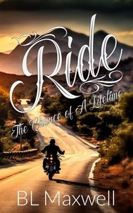 BL Maxwell - Ride: The Chance of A Lifetime.