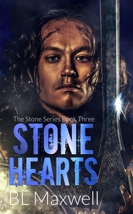  BL Maxwell - Stone Hearts - The Stone Series, #3.