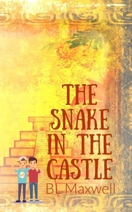 BL Maxwell - The Snake In The Castle.