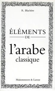Elements De L'Arabe Classique. 4eme Edition