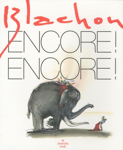  Blachon - Encore ! encore !.