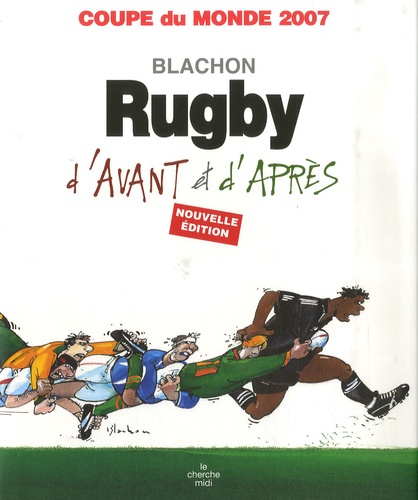  Blachon - Rugby d'avant et d'après.