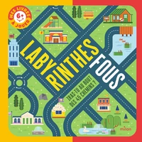 Labyrinthes fous