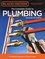The Complete Guide to Plumbing. Completely Updated to Current Codes 7th edition