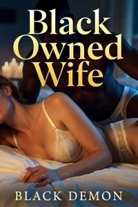 Black Owned Wife