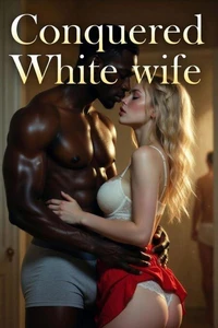 Conquered White Wife