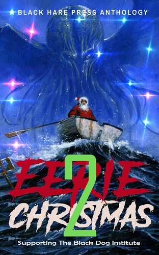  Black Hare Press - Eerie Christmas 2 - Eerie Christmas, #2.