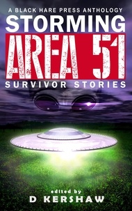  Black Hare Press - Storming Area 51: Survivor Stories.