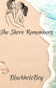 The Shore Remembers
