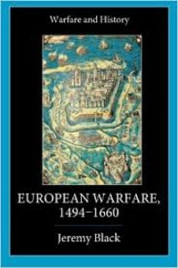 European Warfare, 1494-1660