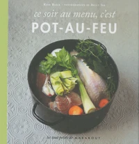 Ce soir au menu, c'est pot-au-feu