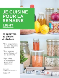 Je cuisine pour la semaine light