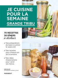 Je cuisine pour la semaine