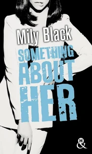 Something About Her
