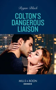 Colton's Dangerous Liaison