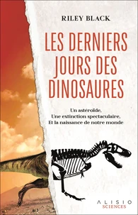 Les derniers jours des dinosaures