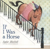 If I Was a Horse