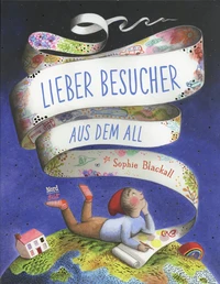 Lieber Besucher aus dem All