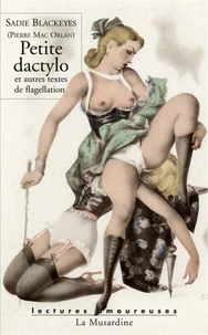 Petite dactylo et autres textes de flagellation