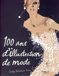 100 Ans d'illustration de mode