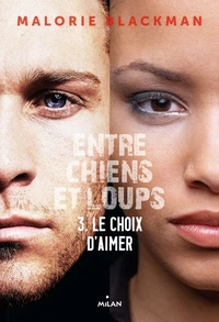 Entre chiens et loups, Tome 03