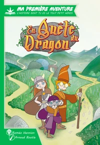 Ma 1ere aventure : en quete du dragon version longue