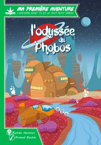 Ma 1ere aventure : phobos version longue