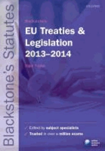 Blackstone's EU Treaties and Legislation 2013-2014.