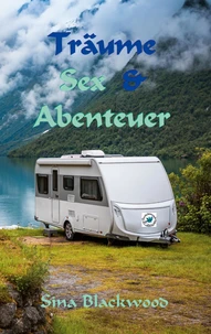 Träume, Sex &amp; Abenteuer