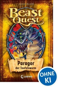 Beast Quest 29 . Paragor, der Teufelswurm