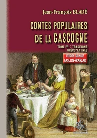 Contes populaires de la Gascogne (Gers, Armagnac)