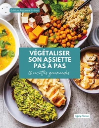 Végétaliser son assiette pas à pas