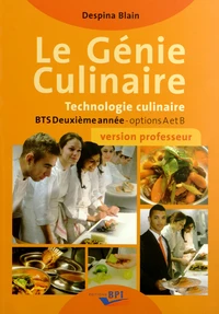Le génie culinaire BTS 2e année options A et B