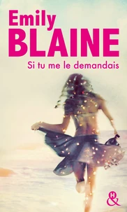 Si tu me le demandais