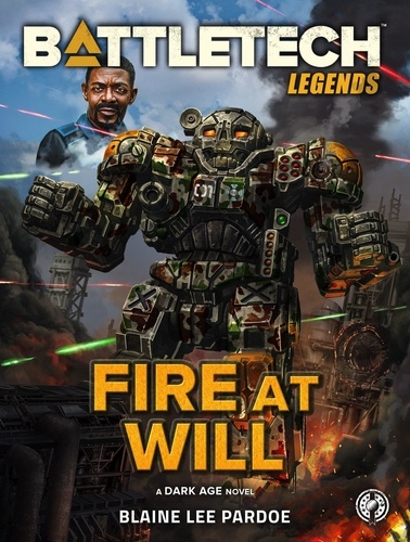  Blaine Lee Pardoe - BattleTech Legends: Fire at Will - BattleTech Legends.