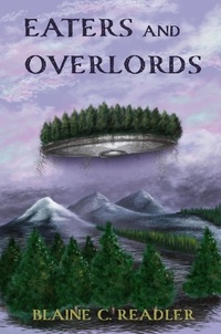  Blaine Readler - Eaters and Overlords.
