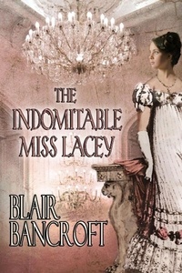  Blair Bancroft - The Indomitable Miss Lacey.