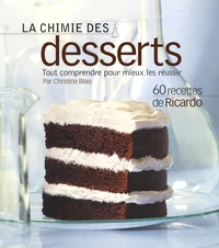 La chimie des desserts