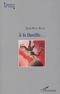 A la Bastille ...