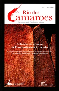 Réflexions sur et autour de l'indépendance camerounaise