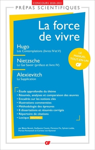 La force de vivre. Hugo, Les Contemplations (Livres IV-V) ; Nietzsche, Le Gai Savoir (préface et livre IV) ; Alexievitch, La Supplication  Edition 2020-2021