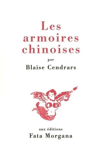 Blaise Cendrars - Les armoires chinoises.